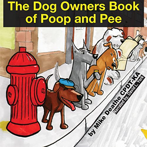 Cover of The Dog Owner's Book of Poop and Pee!
