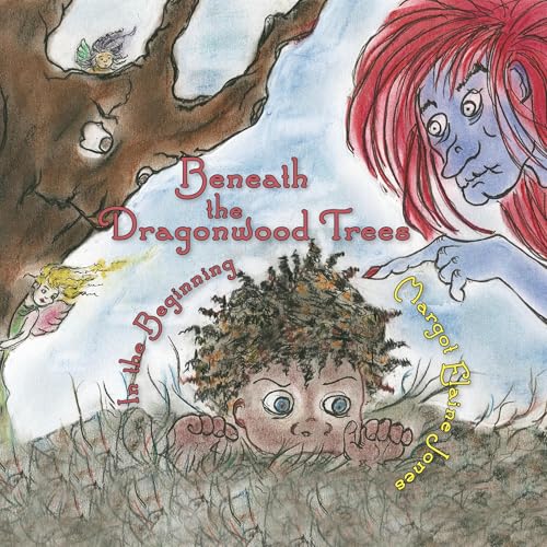 Cover of Beneath the Dragonwood Trees: In the Beginning