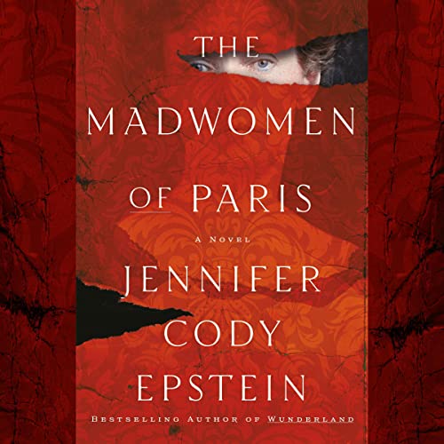 Cover of The Madwomen of Paris