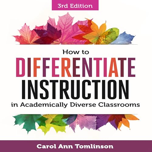 Cover of How to Differentiate Instruction in Academically Diverse Classrooms (Third Edition)