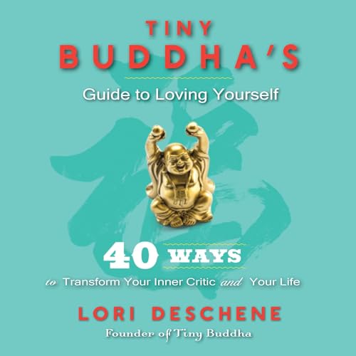 Cover of Tiny Buddha's Guide to Loving Yourself