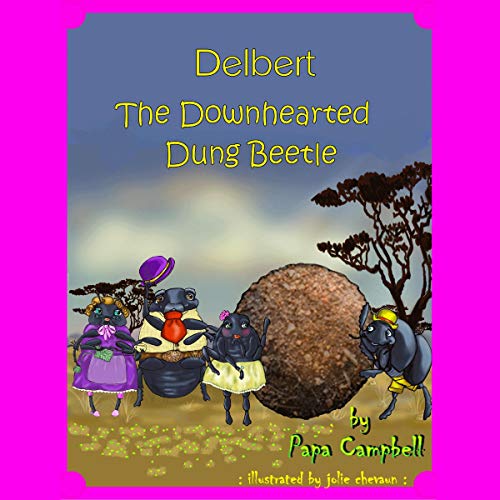 Cover of Delbert the Downhearted Dung Beetle
