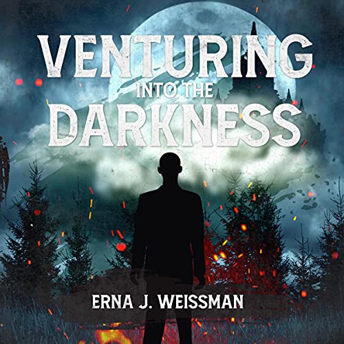 Cover of Venturing Into the Darkness