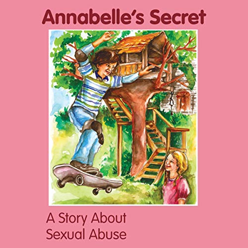 Cover of Annabelle's Secret: A Story About Sexual Abuse