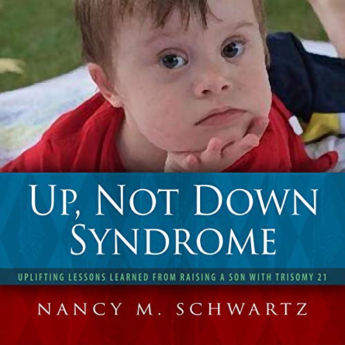 Cover of Up, Not Down Syndrome
