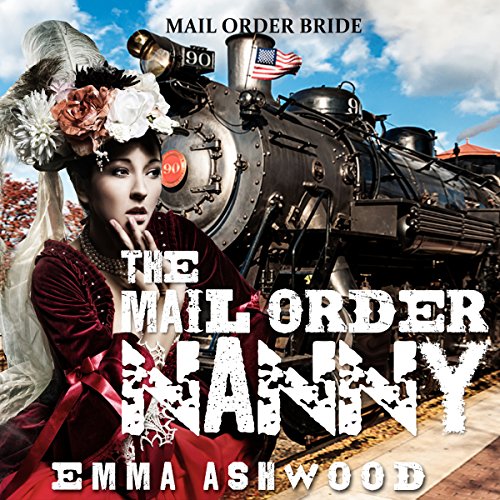 Cover of Mail Order Bride: The Mail Order Nanny