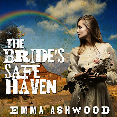 Cover of Mail Order Bride: The Bride's Safe Haven