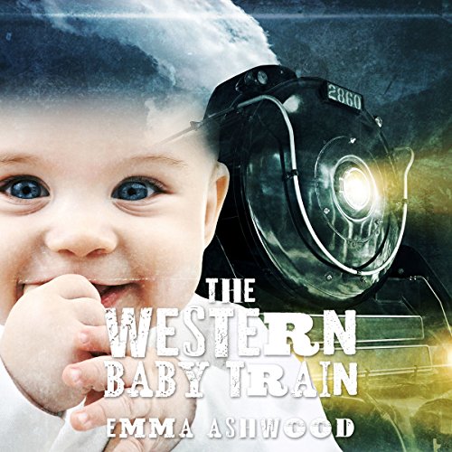 Cover of Mail Order Bride: The Western Baby Train