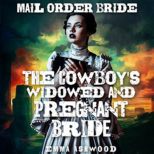 Cover of The Cowboy's Widowed and Pregnant Bride