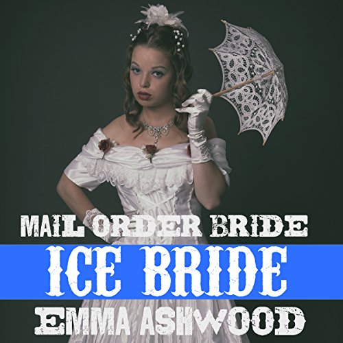 Cover of Mail Order Bride: Ice Bride