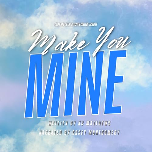 Cover of Make You Mine