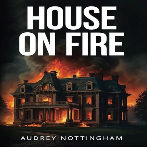 Cover of House on Fire