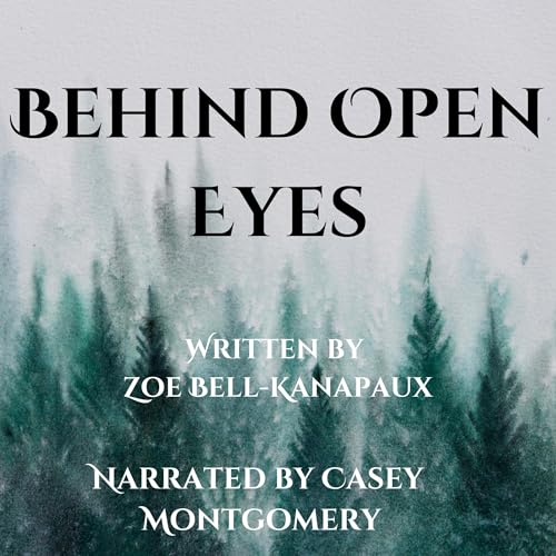 Cover of Behind Open Eyes