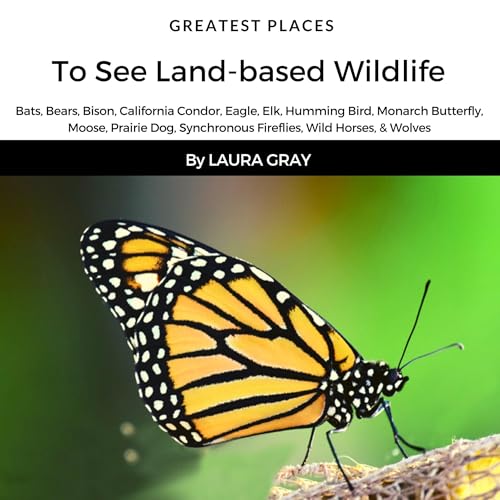 Cover of Best Places to See Land-Based Wildlife in the United States