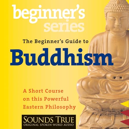 Cover of The Beginner’s Guide to Buddhism