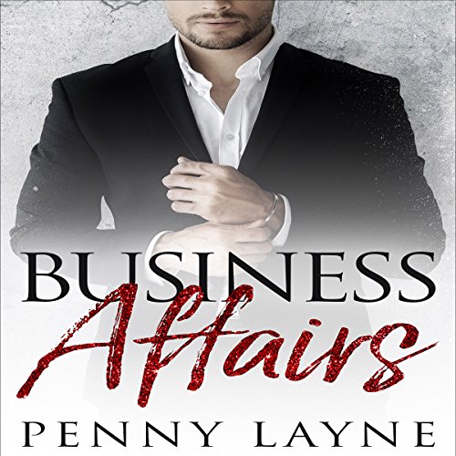 Cover of Business Affairs: A Billionaire Romance