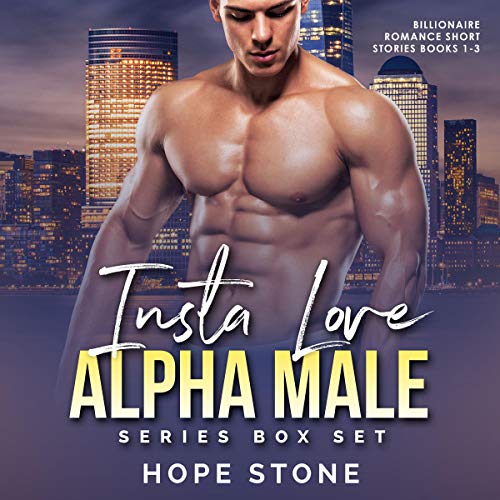 Cover of Insta Love Alpha Male Series Box Set