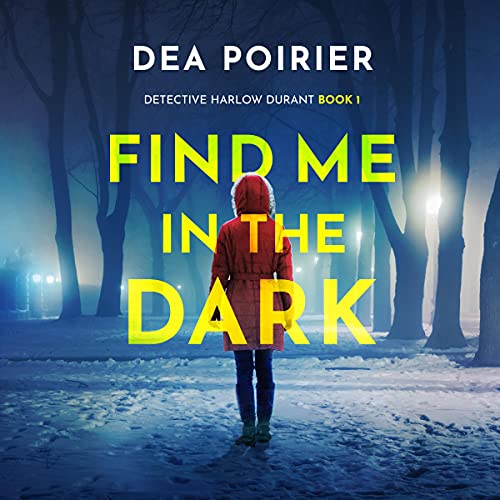 Cover of Find Me in the Dark