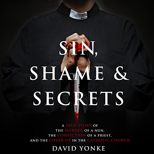 Cover of Sin, Shame & Secrets