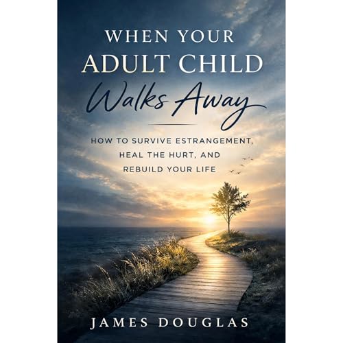 Cover of When Your Adult Child Walks Away