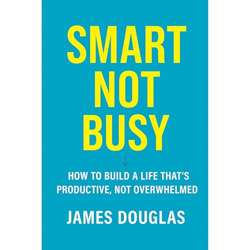 Cover of Smart Not Busy