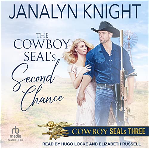 Cover of The Cowboy SEAL’s Second Chance