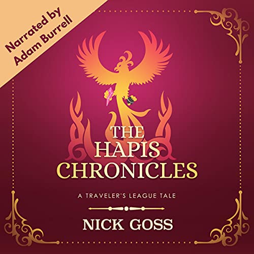 Cover of The Hapis Chronicles: A Traveler's League Tale
