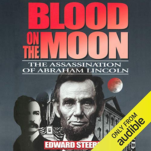 Cover of Blood on the Moon: The Assassination of Abraham Lincoln