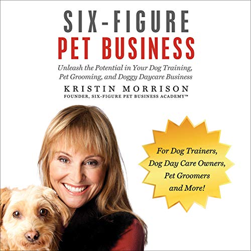 Cover of Six-Figure Pet Business