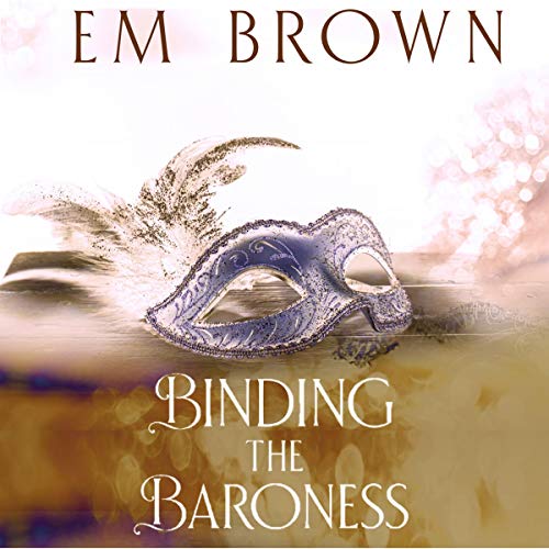 Cover of Binding the Baroness: A BDSM Historical Romance