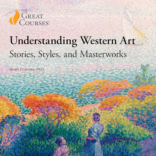 Cover of Understanding Western Art: Stories, Styles, and Masterworks