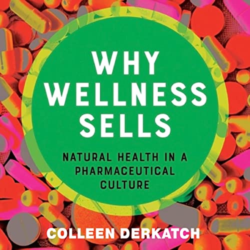 Cover of Why Wellness Sells
