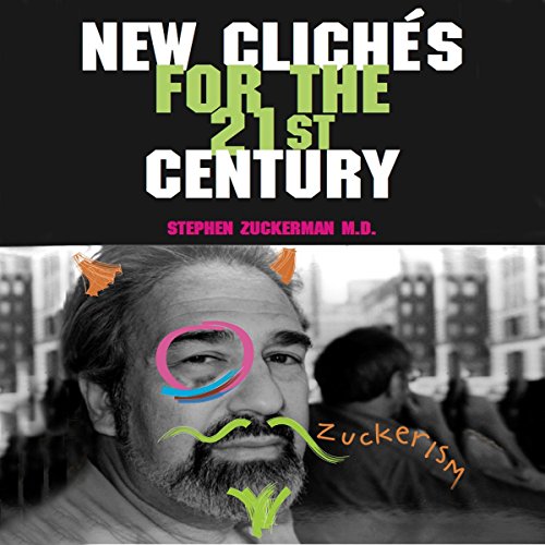 Cover of New Clichés for the 21st Century: Zuckerisms