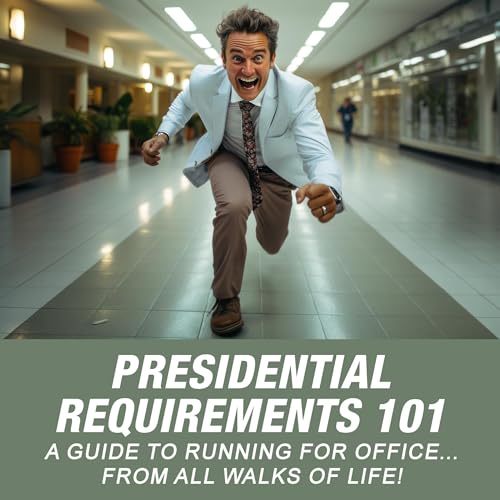 Cover of Presidential Requirements 101