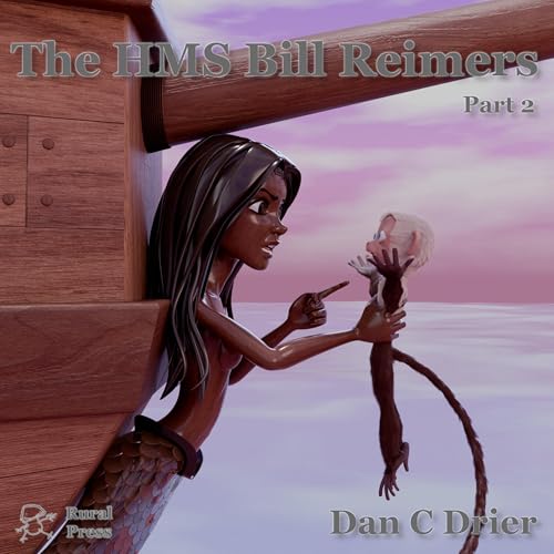 Cover of The HMS Bill Reimers: Part Two