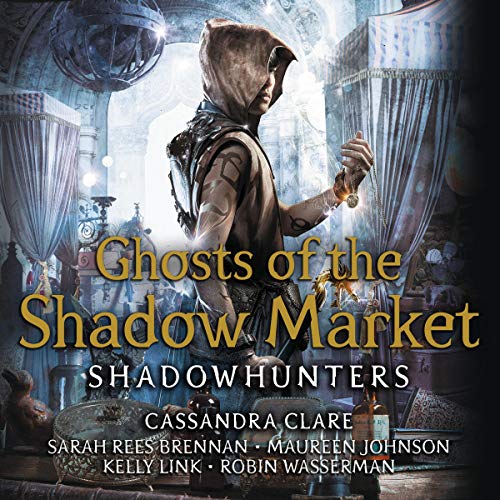 Cover of Ghosts of the Shadow Market