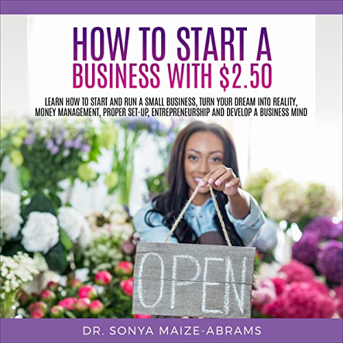 Cover of How To Start A Business With $2.50
