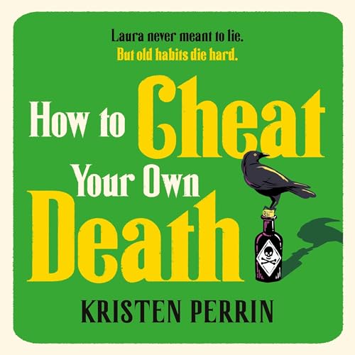 Cover of How to Cheat Your Own Death