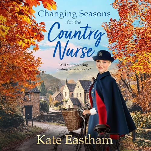 Cover of Changing Seasons for the Country Nurse