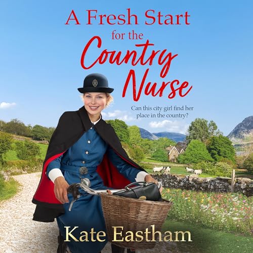 Cover of A Fresh Start for the Country Nurse
