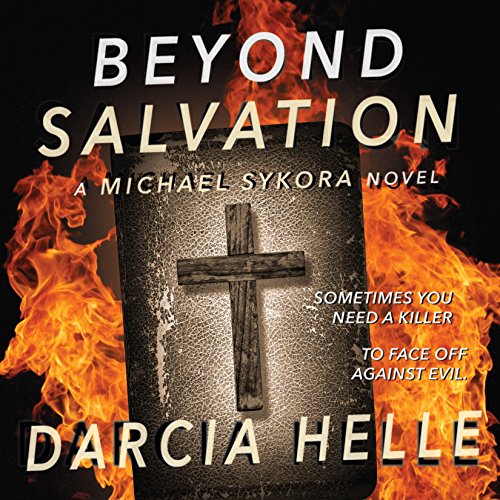 Cover of Beyond Salvation: A Michael Sykora Novel