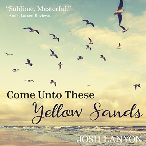 Cover of Come Unto These Yellow Sands