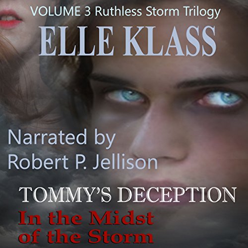 Cover of In the Midst of the Storm: Tommy's Deception