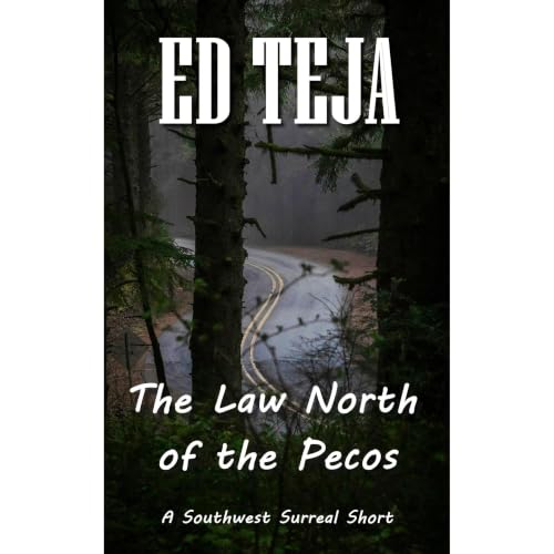 Cover of The Law North of the Pecos