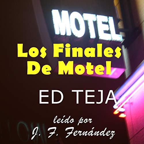 Cover of Los Finales De Motel [The Motel Finals]