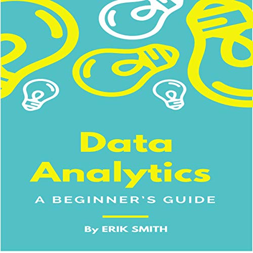 Cover of Data Analytics: A Beginner’s Guide