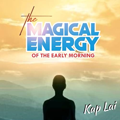 Cover of The Magical Energy of the Early Morning