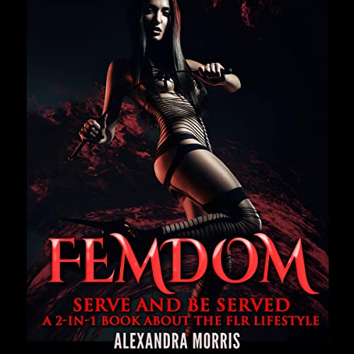 Cover of Femdom: Serve and Be Served