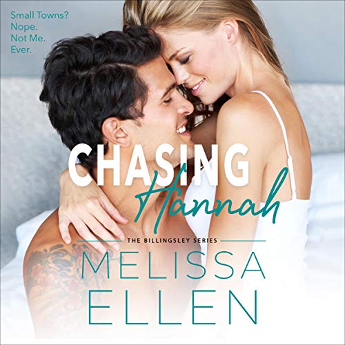 Cover of Chasing Hannah: A Small Town Second Chance Romance