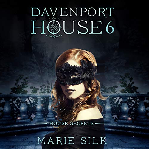 Cover of Davenport House 6: House Secrets